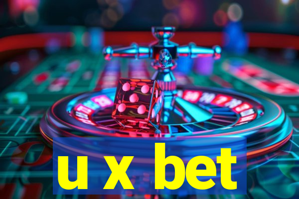 u x bet